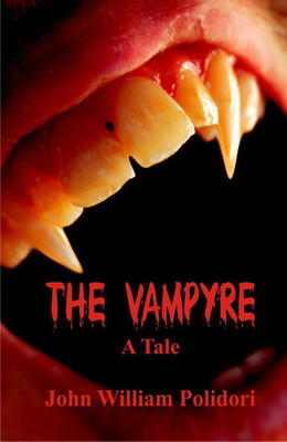 The Vampyre(English, Paperback, Polidori John William)
