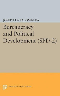 Bureaucracy and Political Development. (SPD-2), Volume 2(English, Paperback, unknown)