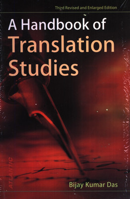 A Handbook of Translation Studies(English, Paperback, Das Bijay Kumar)