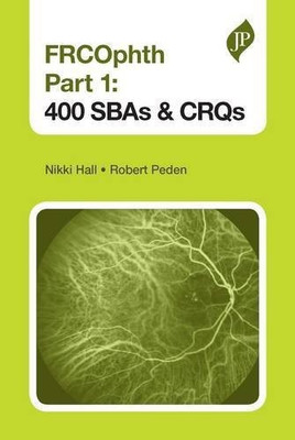 FRCOphth Part 1: 400 SBAs and CRQs(English, Paperback, unknown)