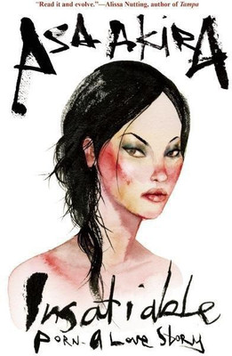 Insatiable(English, Paperback, Akira Asa)