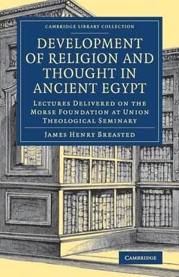Development of Religion and Thought in Ancient Egypt(English, Paperback, Breasted James Henry)