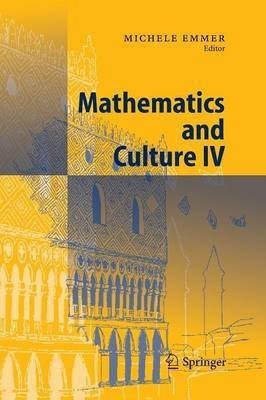 Mathematics and Culture IV(English, Paperback, unknown)