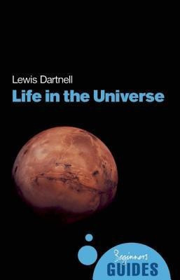 Life in the Universe(English, Paperback, Dartnell Lewis)