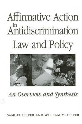 Affirmative Action in Antidiscrimination Law and Policy(English, Hardcover, Leiter Samuel)