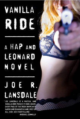 Vanilla Ride(English, Electronic book text, Lansdale Joe R.)