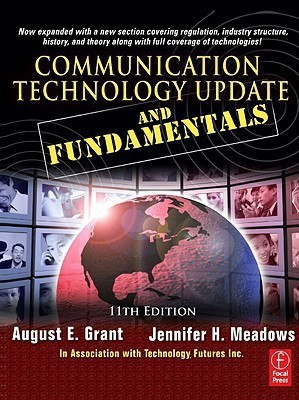 Communication Technology Update and Fundamentals 11 2nd  Edition(English, Paperback, Grant August)