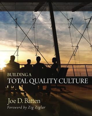 Building a Total Quality Culture(English, Paperback, Batten Joe D)