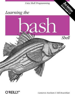 Learning the bash Shell(English, Paperback, Newham Cameron)