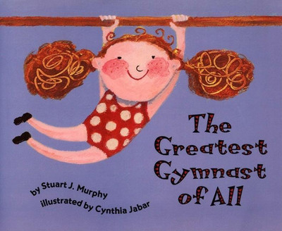 The Greatest Gymnast of All(English, Paperback, Murphy Stuart J.)