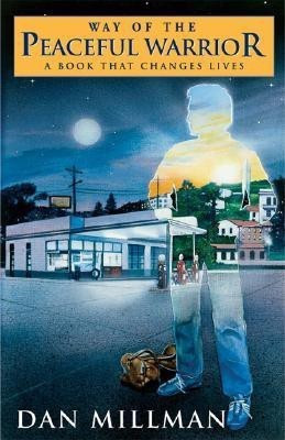 Way of the Peaceful Warrior(English, Paperback, Millman Dan)