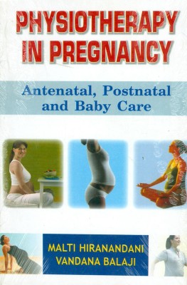 Physiotherapy in Pregnancy(English, Paperback, Hiranandani Malti)