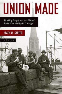 Union Made(English, Hardcover, Carter Heath W.)