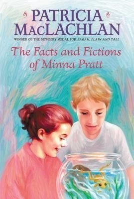 The Facts and Fictions of Minna Pratt(English, Paperback, MacLachlan Patricia)