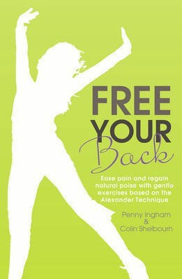Free Your Back!(English, Electronic book text, Ingham Penny)
