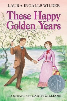 These Happy Golden Years(English, Paperback, Wilder Laura Ingalls)