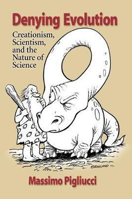 Denying Evolution(English, Paperback, Pigliucci Massimo)