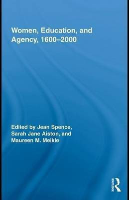Women, Education, and Agency, 1600-2000(English, Electronic book text, unknown)