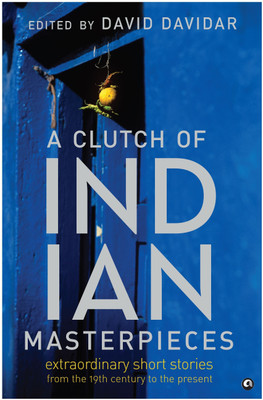 A Clutch Of Indian Masterpieces(English, Paperback, Davidar David)