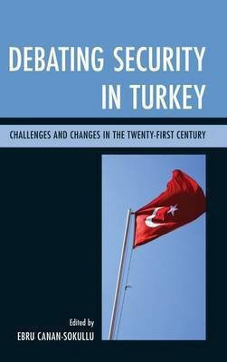 Debating Security in Turkey(English, Electronic book text, unknown)