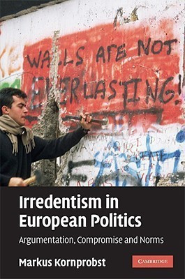 Irredentism in European Politics(English, Hardcover, Kornprobst Markus)
