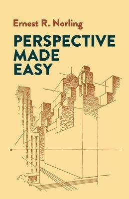 Perspective Made Easy(English, Paperback, Norling Ernest)