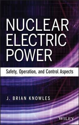 Nuclear Electric Power(English, Hardcover, Knowles J. Brian)