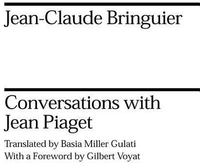 Conversations with Jean Piaget(English, Paperback, Bringuier Jean-Claude)