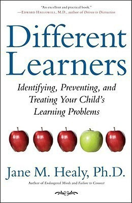 Different Learners(English, Paperback, Healy Jane M PH.D.)
