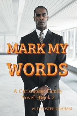 Mark My Words(English, Paperback, Foster-Graham W D)