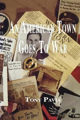 An American Town Goes to War(English, Hardcover, Pavia Tony)