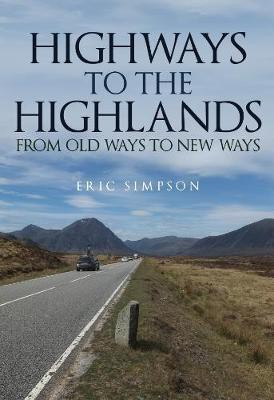 Highways to the Highlands(English, Paperback, Simpson Eric)