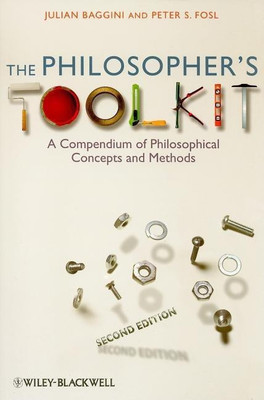 The Philosopher's Toolkit(English, Paperback, Baggini Julian)