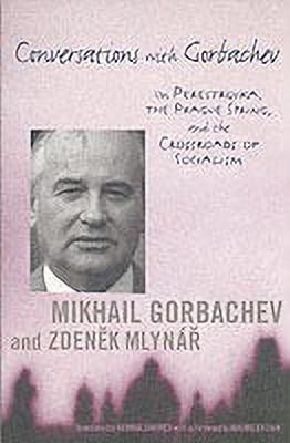 Conversations with Gorbachev(English, Paperback, Gorbachev Mikhail)