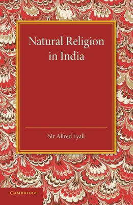 Natural Religion in India(English, Paperback, Lyall Alfred)