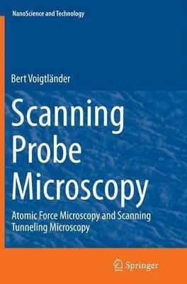 Scanning Probe Microscopy(English, Paperback, Voigtlaender Bert)