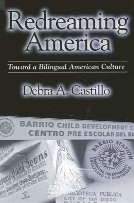Redreaming America(English, Hardcover, Castillo Debra A.)