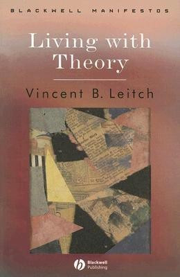 Living with Theory(English, Paperback, Leitch Vincent B.)