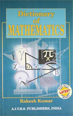 Dictionary of Mathematics(English, Paperback, Rakesh Kumar)