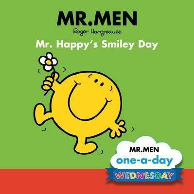Wednesday: Mr. Happy's Smiley Day(English, Board book, unknown)
