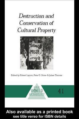 Destruction and Conservation of Cultural Property(English, Electronic book text, Layton R)
