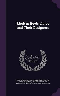Modern Book-plates and Their Designers(English, Hardcover, White Gleeson)