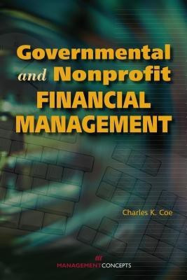 Governmental and Nonprofit Financial Management(English, Paperback, Coe Charles K.)