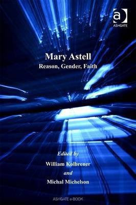 Mary Astell(English, Electronic book text, unknown)