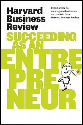 Harvard Business Review on Succeeding as an Entrepreneur(English, Paperback, Harvard Business Review)