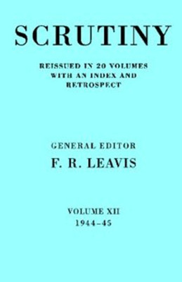 Scrutiny: A Quarterly Review vol. 12 1944-45(English, Paperback, unknown)