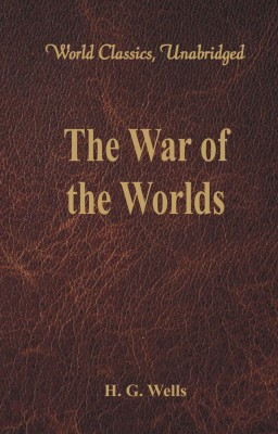 The War of the Worlds(English, Paperback, Wells H. G.)