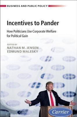 Incentives to Pander(English, Hardcover, Jensen Nathan M.)