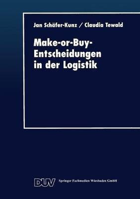 Make-or-Buy-Entscheidungen in der Logistik(German, Paperback, unknown)
