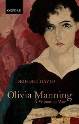 Olivia Manning(English, Paperback, David Deirdre)